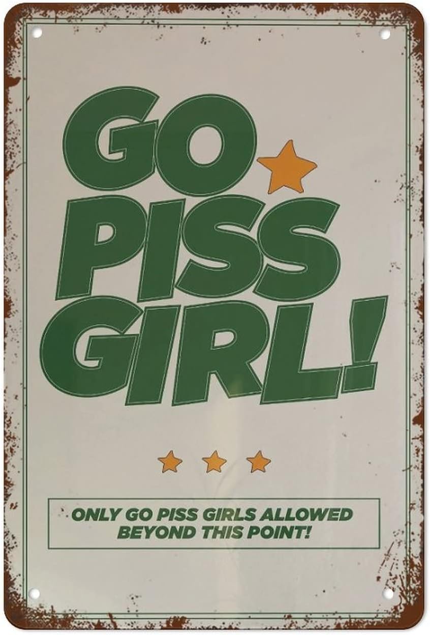 Home Decor Store - Aluminium Sign Go Piss Girl Wall